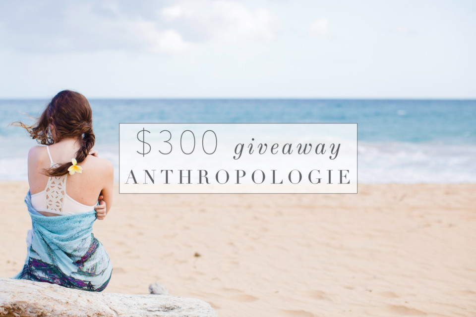 $300 Anthropologie Giveaway
